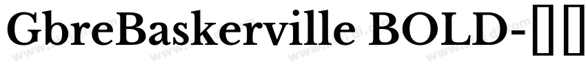 GbreBaskerville BOLD字体转换